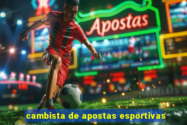 cambista de apostas esportivas